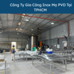 cong-ty-gia-cong-inox-ma-pvd-tai-tphcm