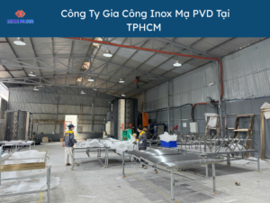 cong-ty-gia-cong-inox-ma-pvd-tai-tphcm