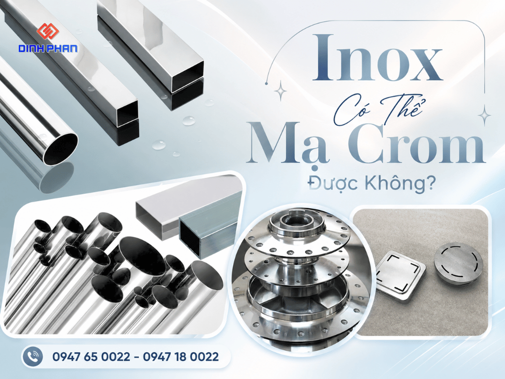 Inox Có Thể Mạ Crom Được Không?