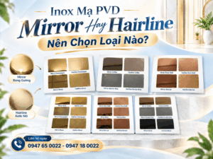 inox ma pvd mirror hay hairline nen chon loai nao